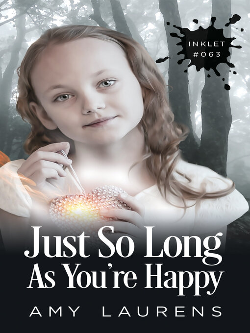 Title details for Just So Long As You're Happy by Amy Laurens - Available